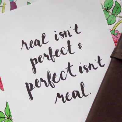 Real is not perfect and perfect is not real